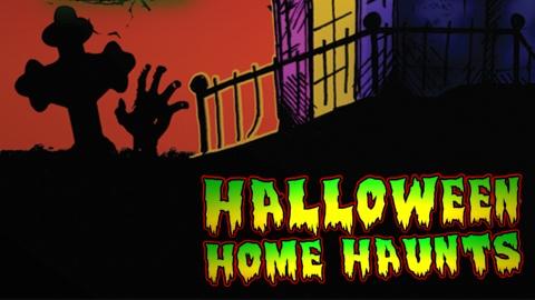 Halloween Home Haunts (2013)