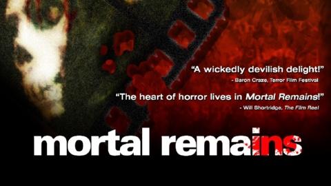 Mortal Remains (2017)